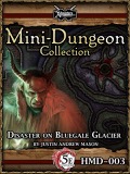 Christmas / Yuletide Mini-Dungeon: Disaster on Bluegale Glacier (5E) PDF