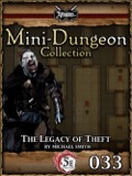 Mini-Dungeon #033: The Legacy of Theft (5E) PDF