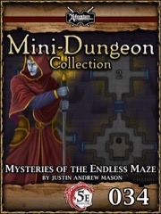 Mini-Dungeon #034: Mysteries of the Endless Maze (5E) PDF