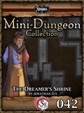 Mini-Dungeon Collection #042: The Dreamer's Shrine (5E) PDF