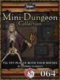 Mini-Dungeon Collection #064: I'll Plague Both Your Houses (5E) PDF