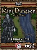 Mini-Dungeon Collection #069: The Broken River (5E) PDF