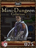 Mini-Dungeon #075: The Garden of Death (5E) PDF