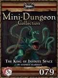 Mini-Dungeon Collection #079: The King of Infinite Space (5E) PDF