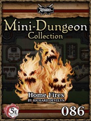 Mini-Dungeon #086: Home Fires (5E) PDF