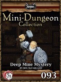 Mini-Dungeon #093: Deep Mine Mystery (5E) PDF