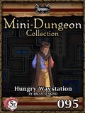 Mini-Dungeon #095: Hungry Waystation (5E) PDF