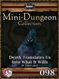 Mini-Dungeon #098: Death Translates Us Into What It Wills (5E) PDF