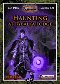 A17: Haunting at Rybalka Lodge (PFRPG) PDF