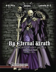 Search for Lost Legacy, Part 4: By Eternal Wrath (PFRPG) PDF