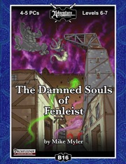 B16: The Damned Souls of Fenleist (PFRPG) PDF