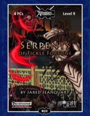 B22: Serpents of Fickle Fortune (PFRPG) PDF