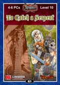 B5: To Catch a Serpent (PFRPG) PDF