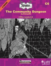 C06: The Community Dungeon (OGL / PFRPG) PDF