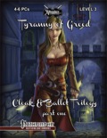 Cloak & Ballot Trilogy, Vol. 1: Tyranny of Greed (PFRPG) PDF