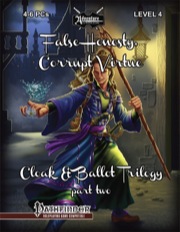 Cloak & Ballot Trilogy, Vol. 2: False Honesty, Corrupt Virtue (PFRPG) PDF