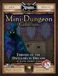 Mini-Dungeon #028: Throne of the Dwellers in Dreams (5E / Fantasy Grounds)