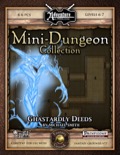 Mini-Dungeon #010: Ghastardly Deeds (Fantasy Grounds / PFRPG) Download