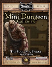Mini-Dungeon #014: The Soul of a Prince (Fantasy Grounds / PFRPG) Download