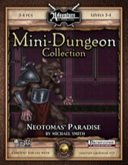 Mini-Dungeon #018: Neotomas' Paradise (Fantasy Grounds / PFRPG) Download