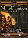 Mini-Dungeon #031: Dwarven Dread (PFRPG) PDF