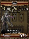 Mini-Dungeon #032: Howling Halls (PFRPG) PDF