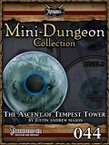 Mini-Dungeon #044: The Ascent of Tempest Tower (PFRPG) PDF