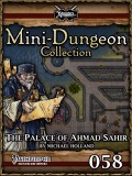 Mini-Dungeon #058: The Palace of Ahmad Sahir (PFRPG) PDF