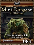 Mini-Dungeon #084: The Rainbow Lich (PFRPG) PDF
