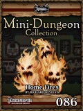 Mini-Dungeon #086: Home Fires (PFRPG) PDF