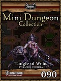 Mini-Dungeon #090: Tangle of Webs (PFRPG) PDF