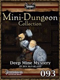 Mini-Dungeon #093: Deep Mine Mystery (PFRPG) PDF