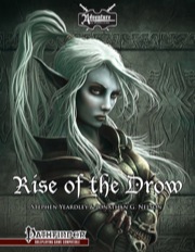 Rise of the Drow (PFRPG)
