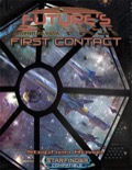 Future's Past: First Contact (3 of 5) SFRPG PDF