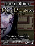 Snow White Mini-Dungeon #3: The Army Surgeons (PFRPG) PDF