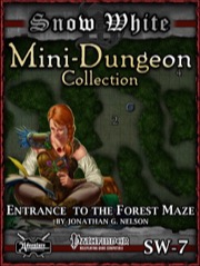 Snow White Mini-Dungeon #7: Entrance to the Forest Maze (PFRPG) PDF