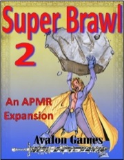 Avalon Mini-Games #124: Super Brawl 2 PDF