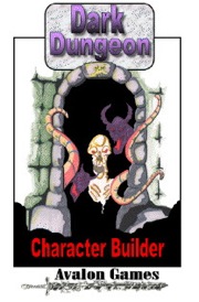 Dark Dungeon #5: Character Builder (Mini-Game #33) PDF