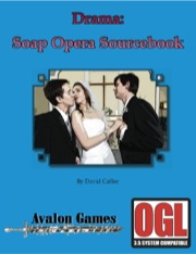 Drama: Soap Opera Sourcebook (OGL) PDF