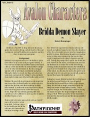 Avalon Characters Vol 1, Issue #2: Bridda Demon Slayer (PFRPG) PDF