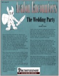 Avalon Encounters—Vol 2, Issue #3: The Wedding Party (PFRPG) PDF