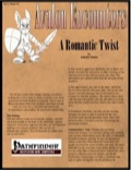 Avalon Encounters—Vol 3, Issue #2: A Romantic Twist (PFRPG) PDF