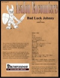Avalon Encounters—Vol 3, Issue #3: Bad Luck Johnny (PFRPG) PDF