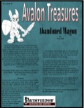 Avalon Treasure—Vol 1, Issue #6: Abandoned Wagon (PFRPG) PDF