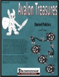 Avalon Treasure—Vol 1, Issue #10: Buried Politics (PFRPG) PDF