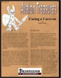 Avalon Treasure—Vol 2, Issue #3: Casing a Caravan (PFRPG) PDF