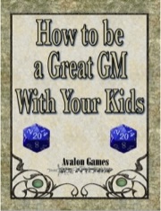 How to Be a Great GM with Your Kids PDF