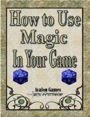 How to Use Magic in Your Game PDF