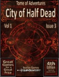Tomes of Adventure: City of Half Dead (4E) PDF