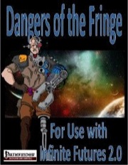 Dangers of the Fringe (PFRPG) PDF